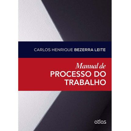 Manual De Processo Do Trabalho Carlos Henrique Bezerra Leite