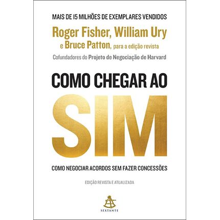 Como chegar ao sim - Como negociar acordos sem fazer concessões Menor preço em Como chegar ao sim - Como negociar acordos sem fazer concessões
