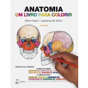 Livro - Anatomia: um Livro Para Colorir - 4ª Edição - 2014 - Wynn Kapit e Lawrence M. Elson