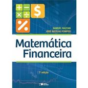 Livro – Matemática Financeira - 7ª Edição – 2014 - Samuel Hazzan e José Nicolau Pompeo.
