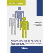 Livro - Administracao de Recursos Humanos- Do Operacional ao Estrategico - 15ª Edicao/2016 - Jean Pierre Marras
