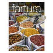 Fartura - Expedição Brasil gastronômico - Vol. 3