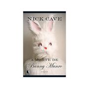 Livro A Morte de Bunny Munro - Nick Cave