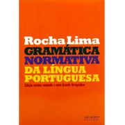 Gramática Normativa da Língua Portuguesa - Edição Revista Segundo o Novo Acordo Ortográfico
